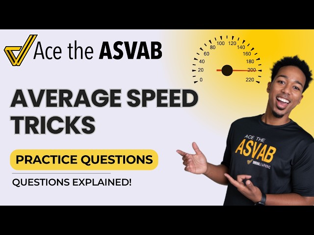 ASVAB Math: Solving Equations, Area Word Problems & Average Speed