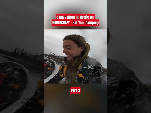 3 Days Alone in the Arctic on a HOVERCRAFT Hot Tent Camping |... #Shorts #mattspears_ytb