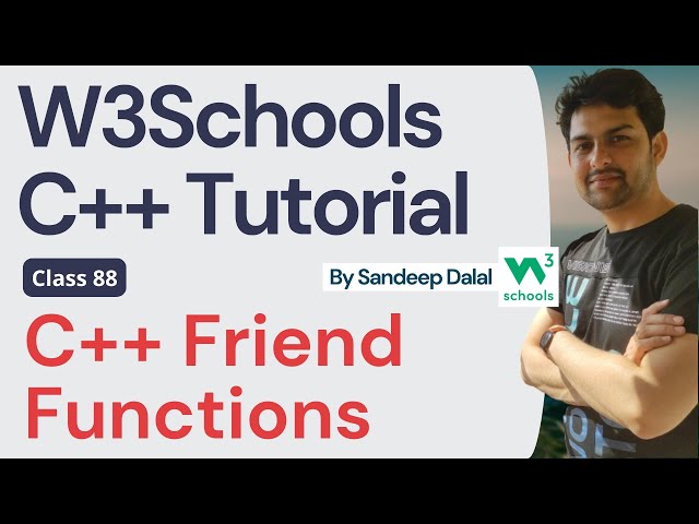 C++ Tutorial • C++ Friend Functions • W3Schools • Object Oriented Programming using C++ Tutorial