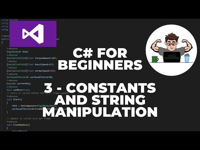 C# Tutorial for Beginners 3 : Constants and String Manipulation
