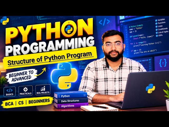 Structure of Python Program | Components of Python Program | IDE | Comments | #bca #python