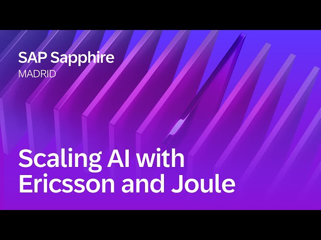 Scaling AI with Ericsson and Joule | SAP Sapphire Madrid 2026