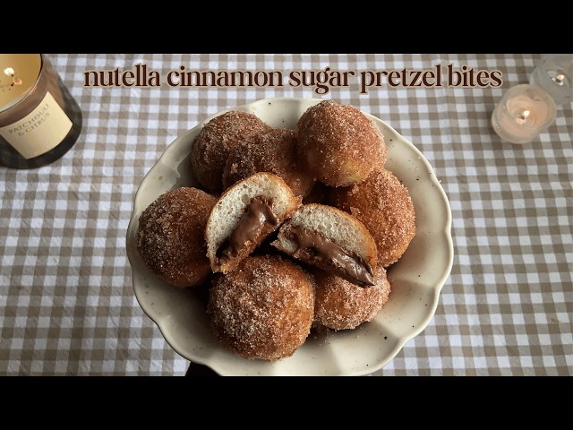 Nutella Stuffed Cinnamon Sugar Pretzel Bites ♡ Bake With Me