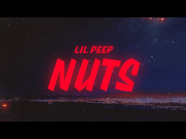 Lil Peep - nuts (Lyrics)