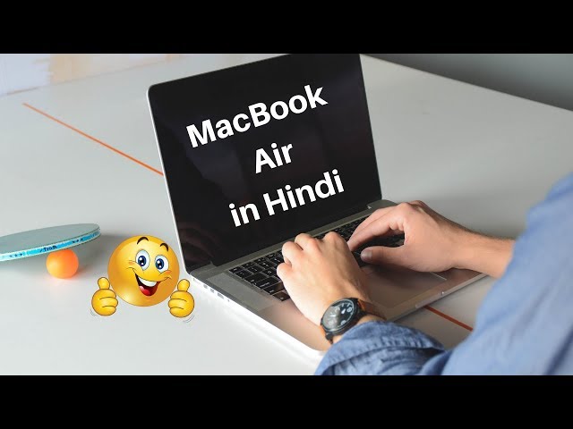 MacBook Air - Unboxing, Setup and First Look in HINDI