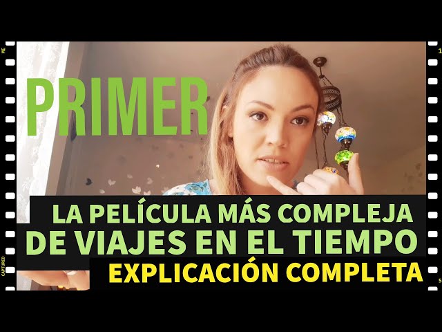 PRIMER (2004), EXPLICACIÓN COMPLETA para entender la película más compleja de viajes en el tiempo