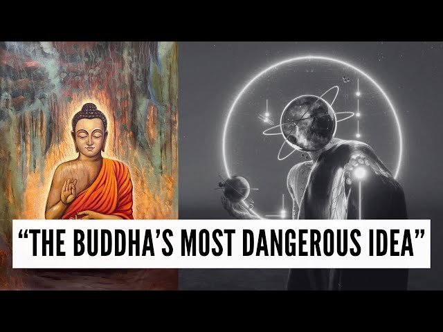 The Buddha’s Most Dangerous Idea: Consciousness Without a Creator