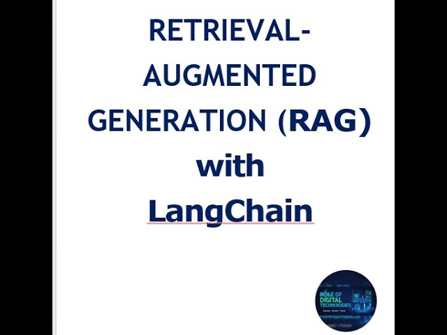 RETRIEVAL-AUGMENTED GENERATION (RAG) with LangChain
