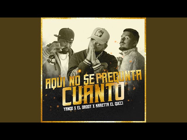 Aquí No Se Pregunta Cuánto
