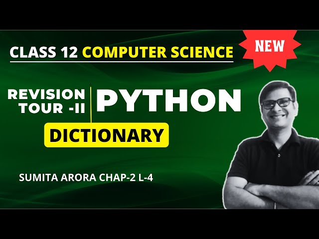 Python DIctionary | Python Revision Tour 2 | Class 12 Computer Science | Class 12 Python