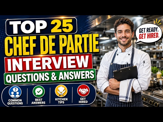 Chef De Partie Interview Questions And Answers