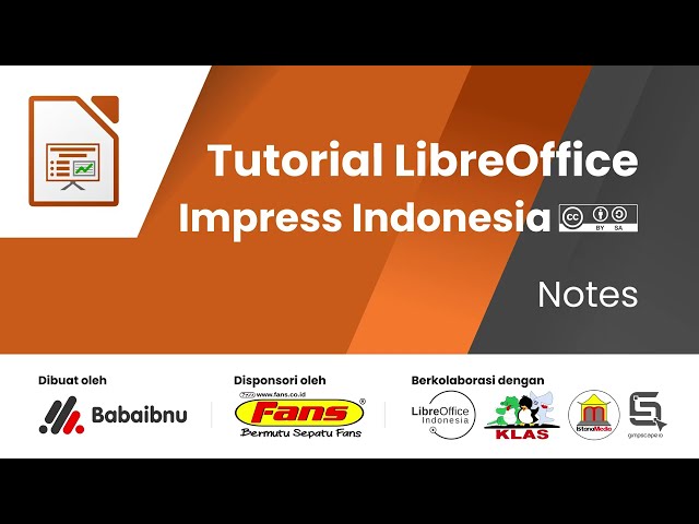 Tutorial LibreOffice Impress Indonesia - Catatan