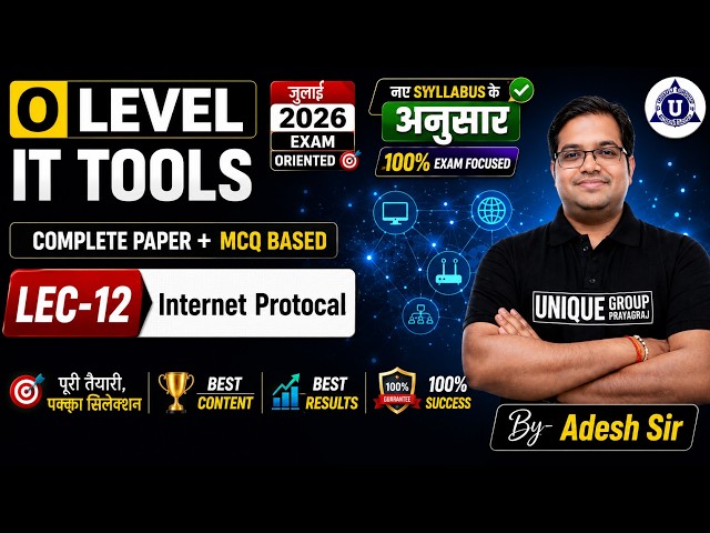 🚀 O LEVEL Crash Course | IT Tools (M1:R5)  | Internet Protocal || LEC -12 || BY- ADESH SIR