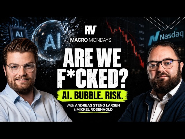 The Macro Setup Is Getting Dangerous! w/ Andreas Steno & Mikkel Rosenvold | Macro Mondays