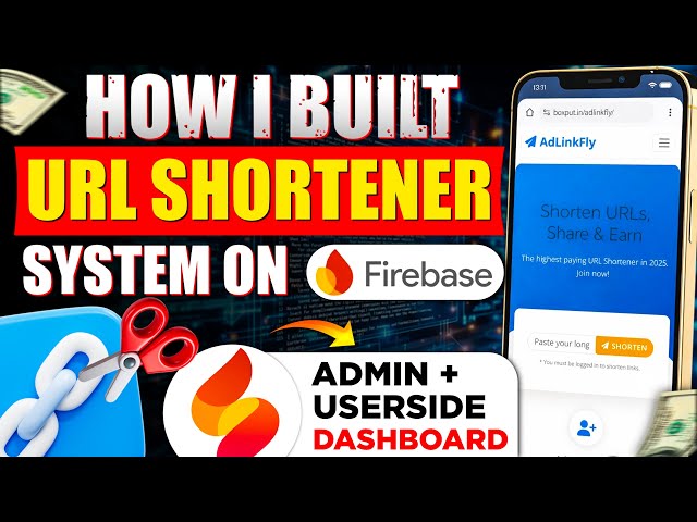 I Built a Monetized URL Shortener System Using Firebase 🚀 (Admin Panel + User Dashboard)