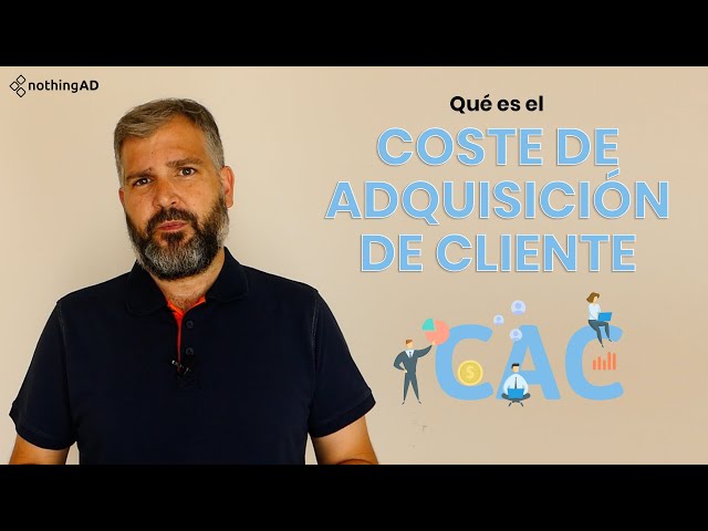 📌Qué es el CAC, Coste de Adquisición de Clientes y por qué es importante saberlo