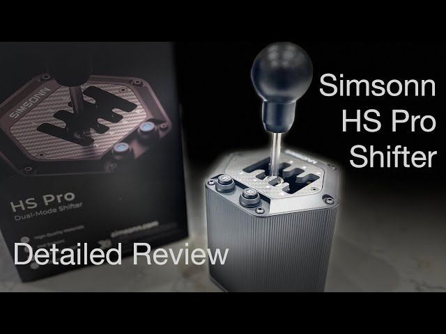 Simsonn HS Pro Shifter: Detailed Review (Could this be a better option to the MOZA HGP?)