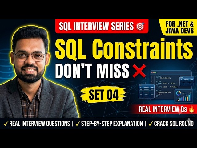 Part 4 | SQL Constraints | SQL Interview Preparation Series 2026 | .NET & Java Full Stack Devs