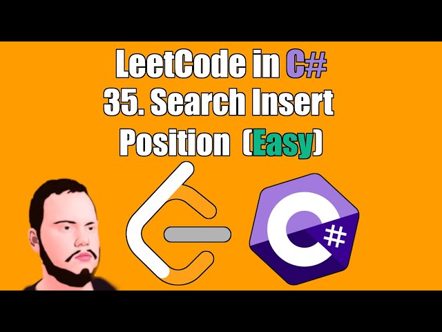 LeetCode in C# | 35. Search Insert Position