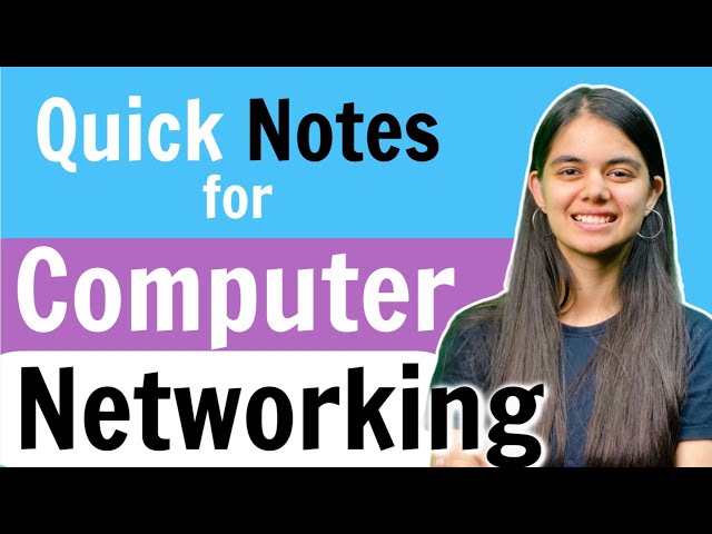 Computer Networking Notes for Tech Placements