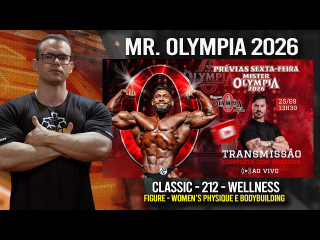 MR OLYMPIA 2026 - PRÉVIAS DA CLASSIC - Transmissão completa com Imagens (AO VIVO)