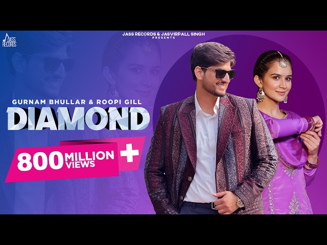 Diamond | Official Music Video | Gurnam Bhullar | Roopi Gill | Songs 2018 | Jass Records
