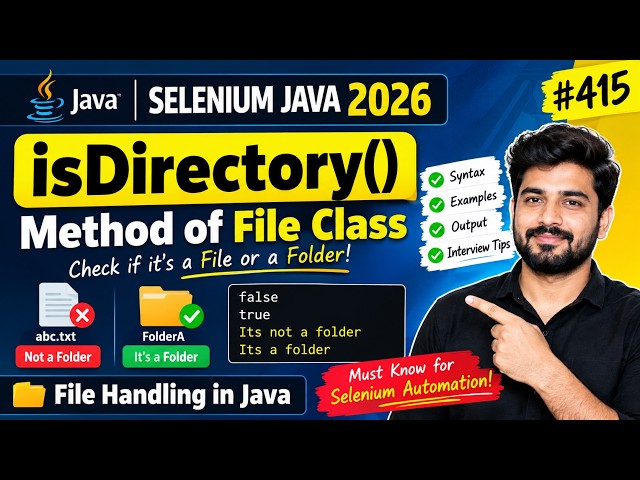 415. isDirectory() method of File class in Java (Selenium Java 2026)