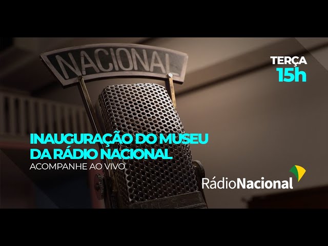 Inauguração do Museu da Rádio Nacional, no Rio de Janeiro