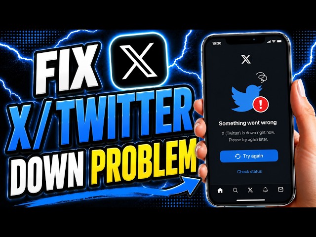 How to Fix X Twitter Down Problem (2026) | X Not Working or Server Down
