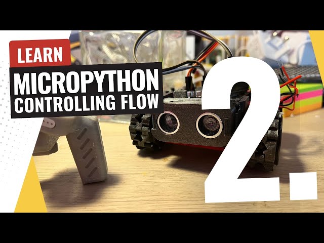 Learn MicroPython - Part 2 If, Else & Data Types