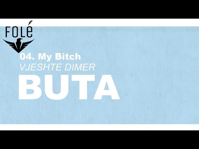 Buta - My Bitch (prod. False Ego)