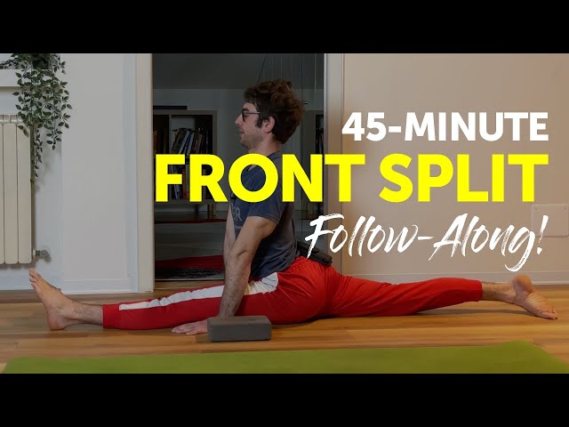 45-Minute Complete FRONT SPLIT Routine (Follow-Along)
