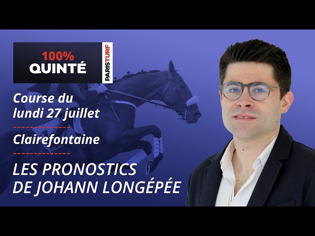 PMU Quinté Predictions - 100% Quinté for Monday, July 27 at Clairefontaine