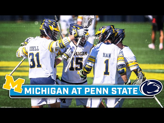 Michigan at Penn State | April 11, 2026 | Big Ten Men's Lacrosse | B1G+ Encore