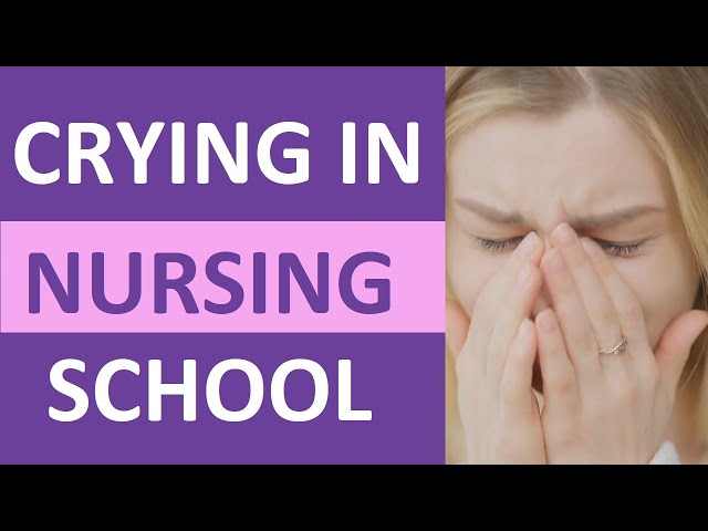Crying in Nursing School