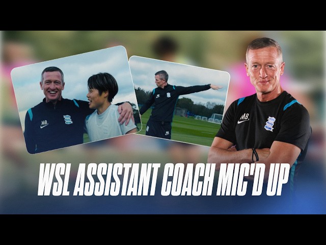 Mic'd Up | Inside Birmingham City Women's Training with Mark Beard