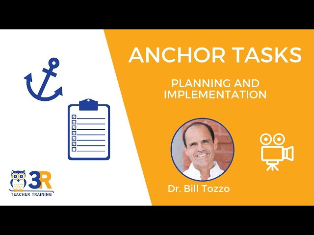 Anchor Tasks - Planning and Implementation