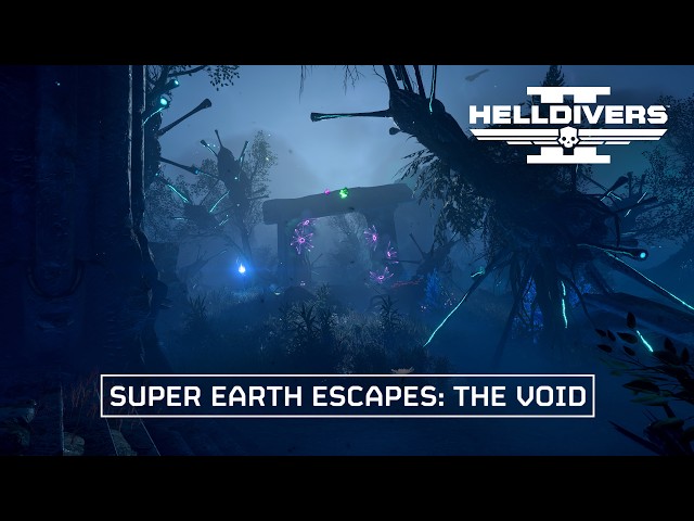 HELLDIVERS 2 - Super Earth Escapes: The Void