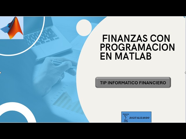 Tip Informático Financiero con Matlab: Amortizaciones