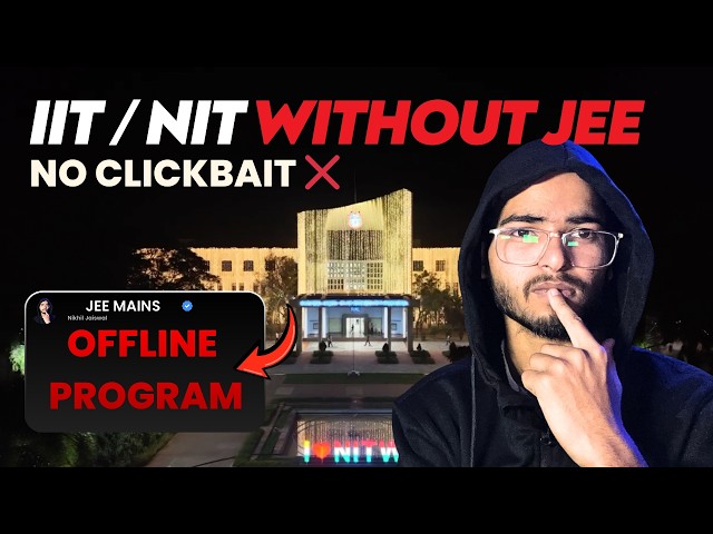 IIT / NIT without JEE (Offline Courses) | No Clickbait !