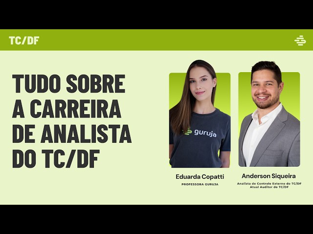 Tudo sobre a carreira de Analista do TCDF