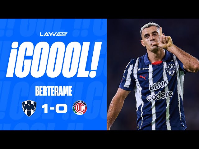 Goal by Germán Berterame! | Monterrey is now winning at home | Monterrey 1 - 0 Toluca | Layvtime