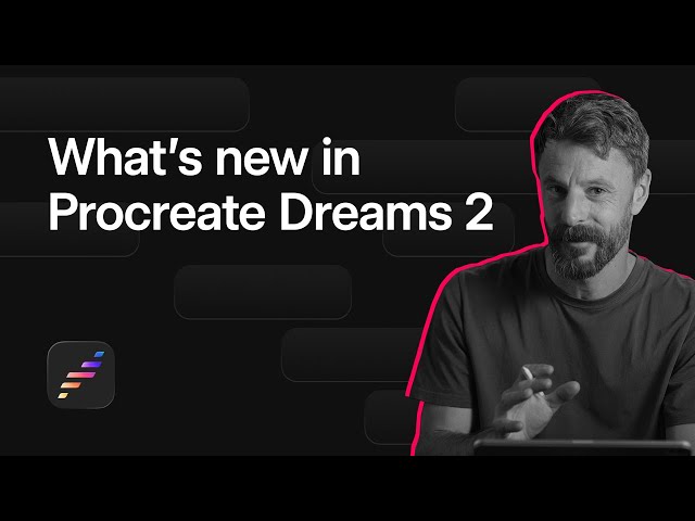 What's New in Procreate Dreams 2