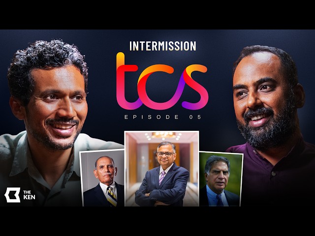 TCS: The company that saved the World, India and Tata Sons | Intermission E05 | The Ken