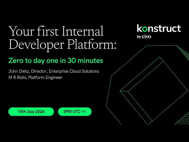 Your first Internal Developer Platform: Zero to day one
