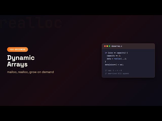 C in 100 Seconds: Dynamic Arrays | Episode 56
