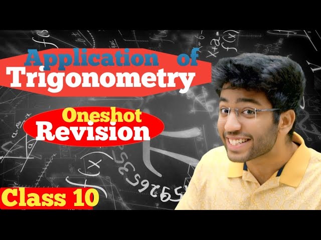 Application of trigonometry  | Class 10 maths | By Shobhit nirwan Complete chapter Oneshot Cbse