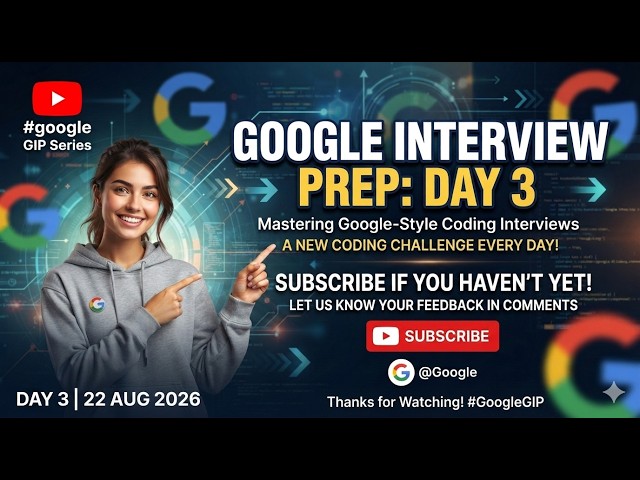 GIP Youtube Day3 22Aug2026 #Google