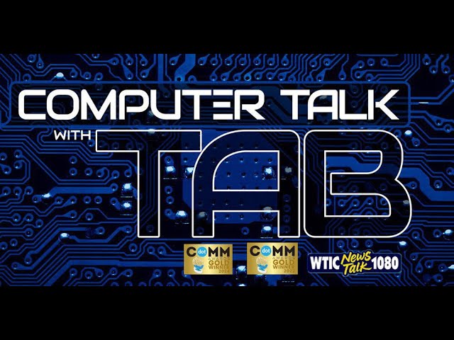 Computer Talk with TAB on WTIC NewsTalk 1080 Hartford CT
