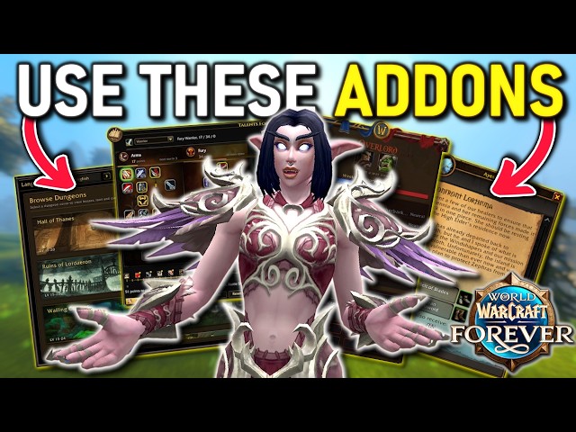 10 Addons You Should Be Using in WoW: Forever